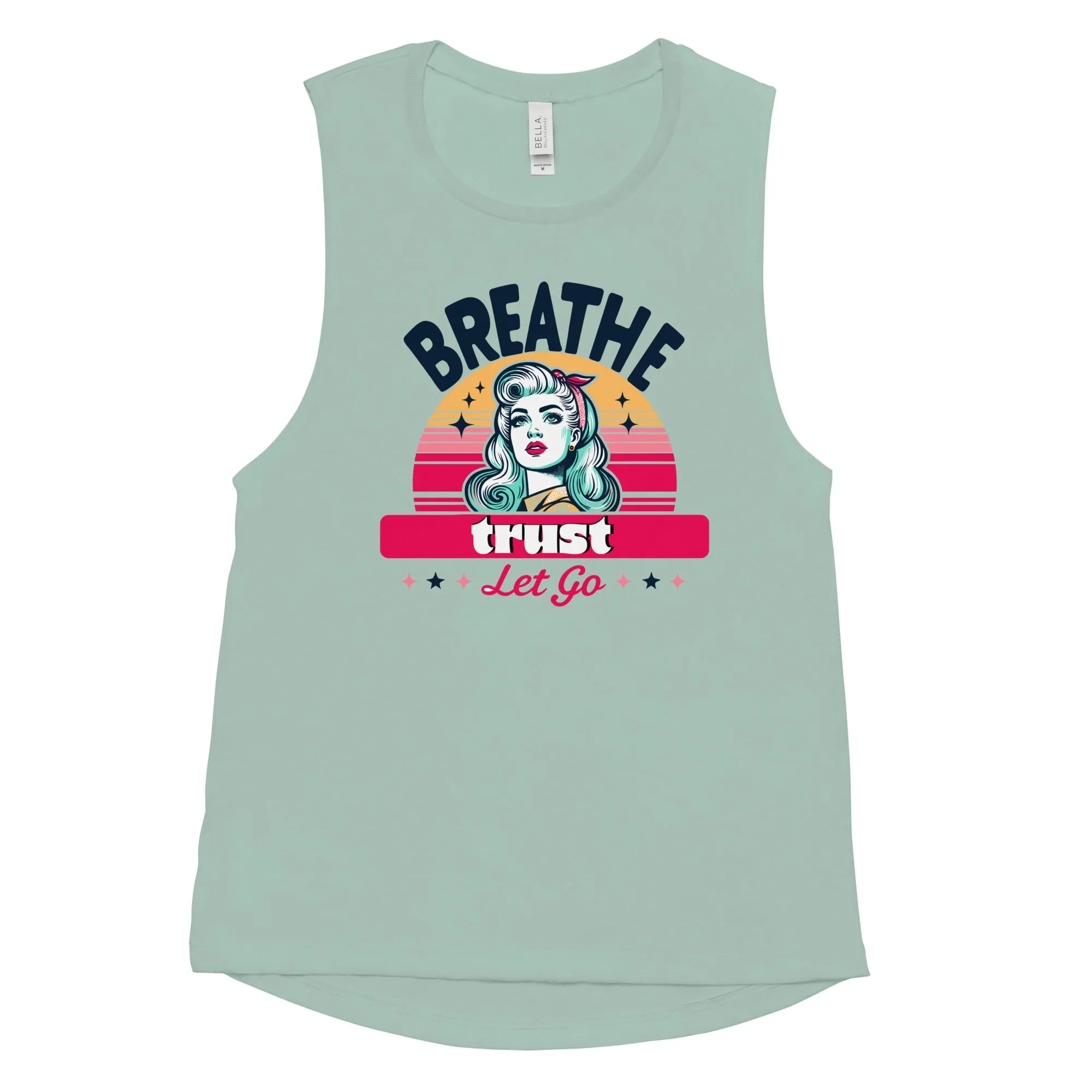Ladies’ Muscle Tank Breathe, Trust, Let Go